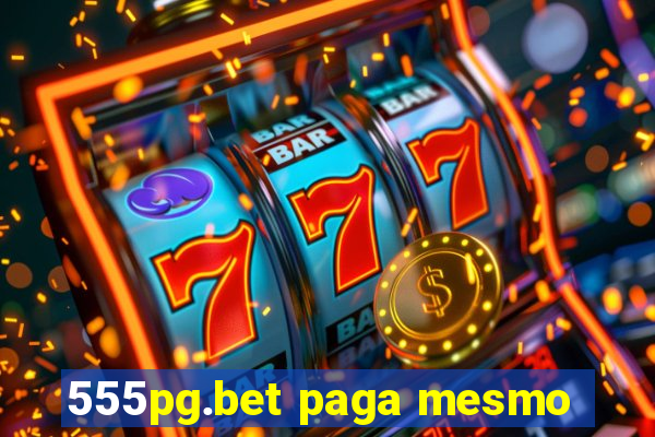 555pg.bet paga mesmo